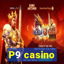 P9 casino